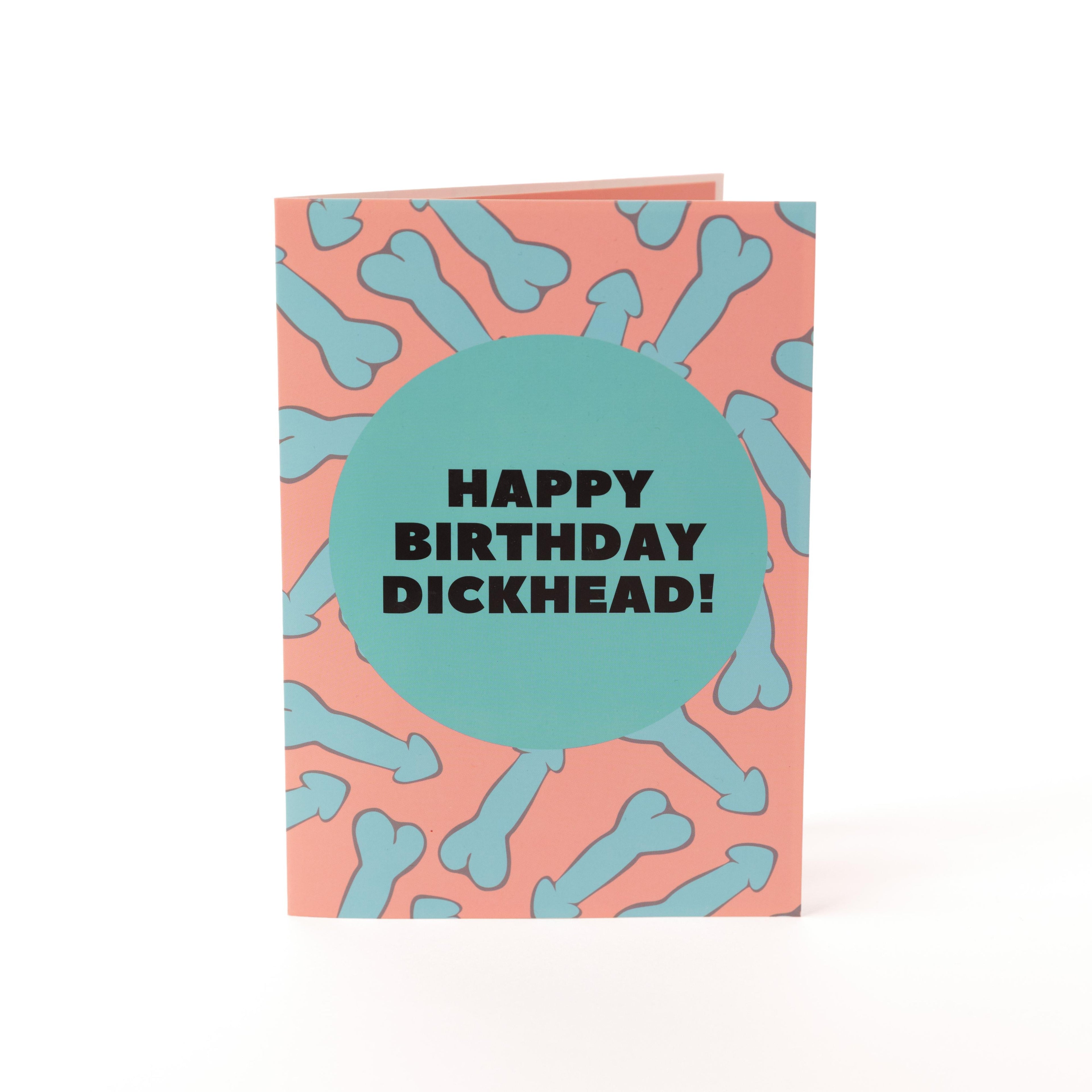 Happy Birthday, Dickhead